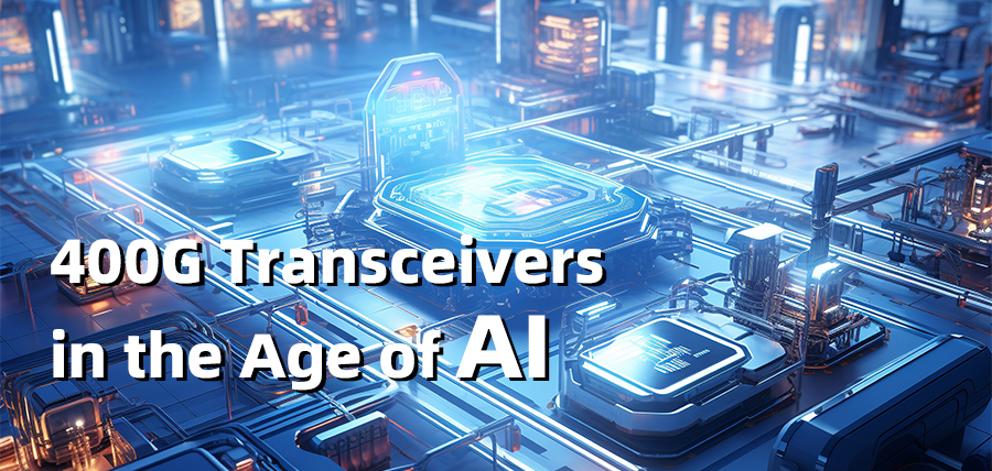 Navigating the Fast Lane: Unveiling the Power of 400G Transceivers in the Age of AI