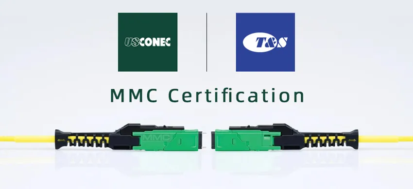 T&S Certified by US Conec for MMC Termination and Assembly